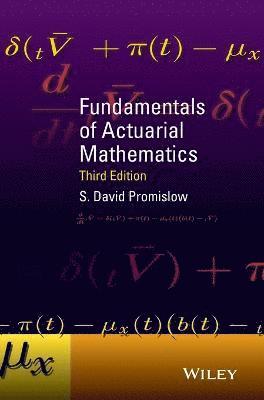 bokomslag Fundamentals of Actuarial Mathematics