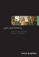 David Konstan, Kurt A. Raaflaub - Epic and History, Häftad