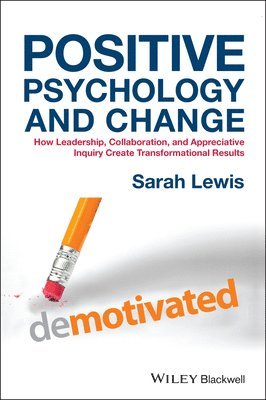 Positive Psychology and Change 1