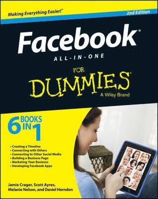 Jamie Crager, Scott Ayres, Melanie Nelson, Daniel Herndon, Jesse Stay - Facebook All-in-One For Dummies, Häftad