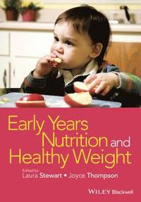 bokomslag Early Years Nutrition and Healthy Weight
