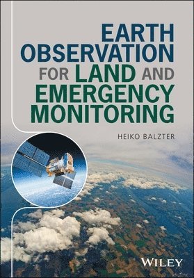 Earth Observation for Land and Emergency Monitoring 1