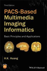 bokomslag PACS-Based Multimedia Imaging Informatics