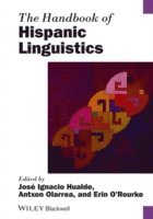 bokomslag The Handbook of Hispanic Linguistics