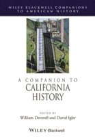 bokomslag A Companion to California History