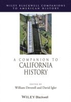 William Deverell, David Igler - Companion to California History, Häftad