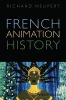 Richard Neupert - French Animation History, Häftad
