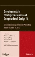 Waltraud M. Kriven, Jingyang Wang, Yanchun Zhou, Andrew Gyekenyesi - Developments in Strategic Materials and Computational Design IV, Volume 34, Issue 10, Inbunden
