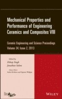 Dileep Singh, Jonathan Salem - Mechanical Properties and Performance of Engineering Ceramics and Composites VIII, Volume 34, Issue 2, Inbunden
