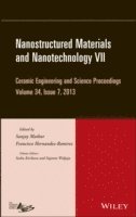 bokomslag Nanostructured Materials and Nanotechnology VII, Volume 34, Issue 7