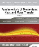 bokomslag Fundamentals of Momentum, Heat and Mass Transfer, 6th Edition International