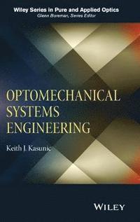 bokomslag Optomechanical Systems Engineering
