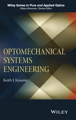 bokomslag Optomechanical Systems Engineering