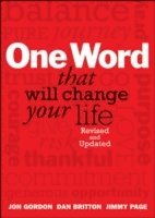 bokomslag One Word That Will Change Your Life, Expanded Edition