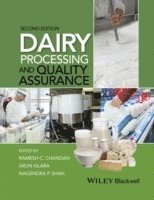 Ramesh C. Chandan, Arun Kilara, Nagendra P. Shah, Ramesh C Chandan, Nagendra P Shah, Ramesh C. Chandan - Dairy Processing and Quality Assurance, Inbunden