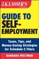 bokomslag J.K. Lasser's Guide to Self-Employment