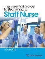 bokomslag Essential Guide to Becoming a Staff Nurse