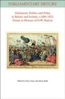 bokomslag Parliament, Politics and Policy in Britain and Ireland, c.1680 - 1832