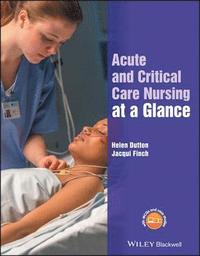 bokomslag Acute and Critical Care Nursing at a Glance