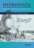 Gustavo Costa, Nariman Sepehri - Hydrostatic Transmissions and Actuators, Inbunden