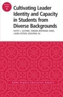 Cultivating Leader Identity and Capacity in Students from Diverse Backgrounds 1