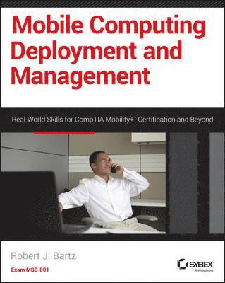 Mobile Computing Deployment and Management 1