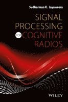 Signal Processing for Cognitive Radios 1