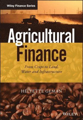 Helyette Geman - Agricultural Finance, Inbunden