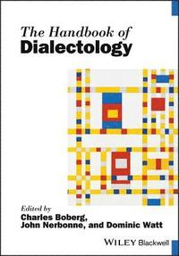 bokomslag The Handbook of Dialectology