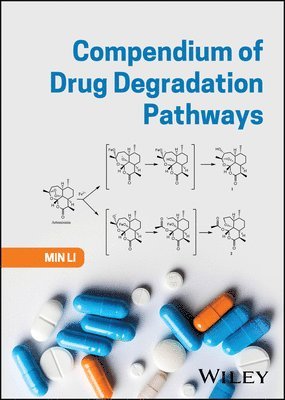 Min Li - Compendium of Drug Degradation Pathways, Inbunden