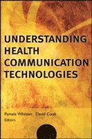 bokomslag Understanding Health Communication Technologies
