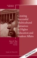 Creating Successful Multicultural Initiatives in Higher Education and Student Affairs 1