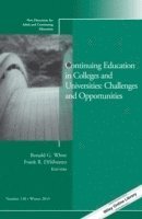 Continuing Education in Colleges and Universities: Challenges and Opportunities 1