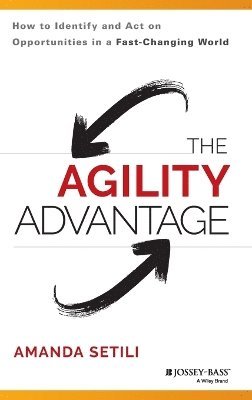 bokomslag The Agility Advantage