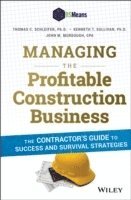 Managing the Profitable Construction Business 1