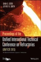 bokomslag Proceedings of the Unified International Technical Conference on Refractories (UNITECR 2013)