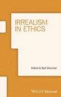 bokomslag Irrealism in Ethics