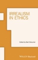 Irrealism in Ethics 1