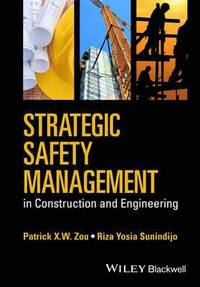 bokomslag Strategic Safety Management in Construction and Engineering