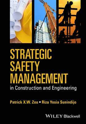 bokomslag Strategic Safety Management in Construction and Engineering