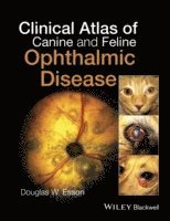 bokomslag Clinical Atlas of Canine and Feline Ophthalmic Disease