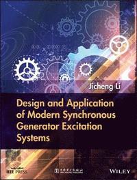 bokomslag Design and Application of Modern Synchronous Generator Excitation Systems