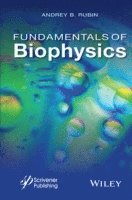 Andrey B. Rubin, Andrey B Rubin - Fundamentals of Biophysics, Inbunden