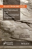 bokomslag Electrokinetics for Petroleum and Environmental Engineers