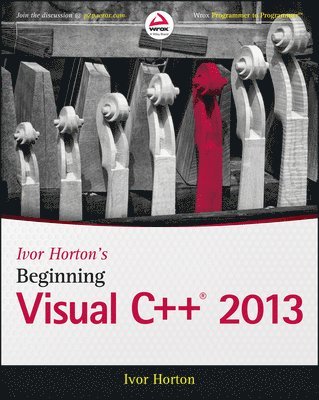 Ivor Horton's Beginning Visual C++ 2013 1