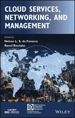 Nelson L. S. da Fonseca, Raouf Boutaba - Cloud Services, Networking, and Management, Inbunden