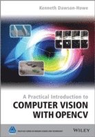 bokomslag A Practical Introduction to Computer Vision with OpenCV