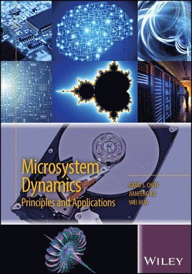 Gang S. Chen, Jianfeng Xu, Gang S Chen, Wei Hua - Microsystem Dynamics, Inbunden
