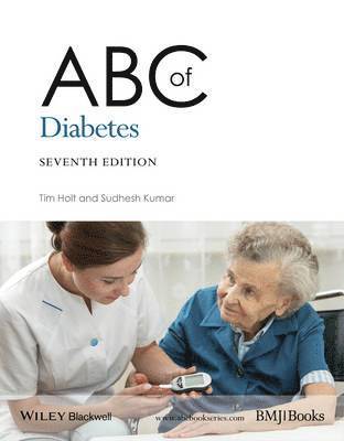 Tim Holt, Sudhesh Kumar - ABC of Diabetes, Häftad