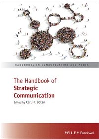 bokomslag The Handbook of Strategic Communication